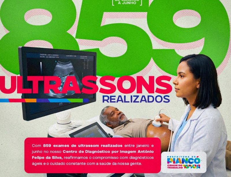 Prefeitura de Piancó amplia acesso a exames e realiza 859 ultrassonografias no primeiro semestre de 2026